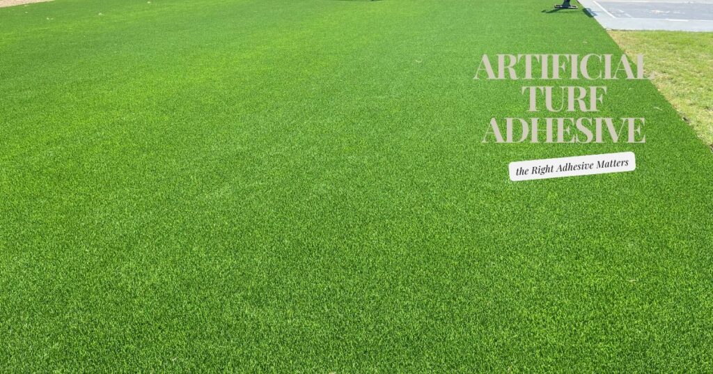 Artificial Turf Adhesive